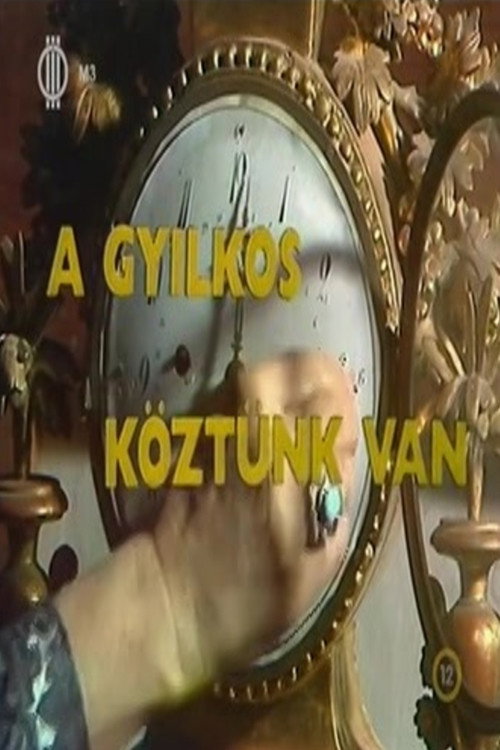 A gyilkos köztünk van official trailer poster