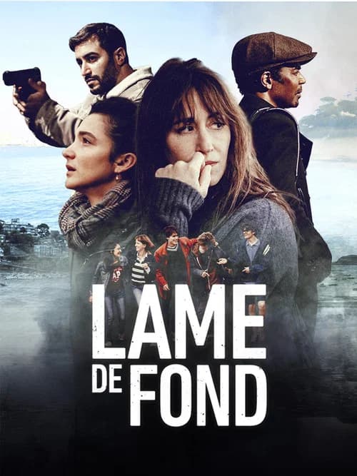 Lame de fond official trailer poster
