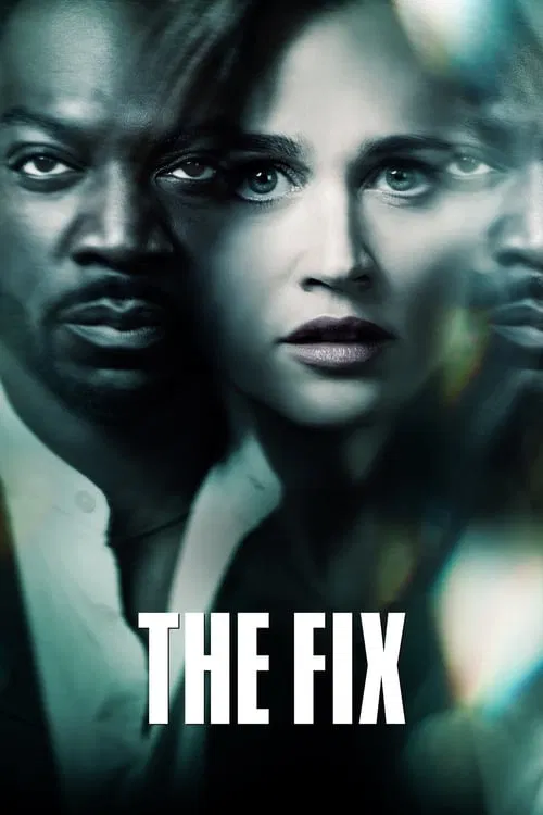 The Fix official trailer poster