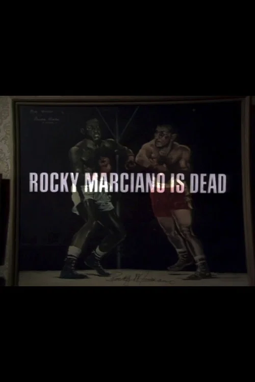 Rocky Marciano Is Dead official trailer poster