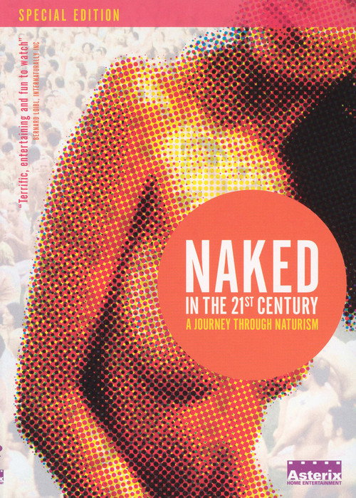 Naked in the 21st Century: A Journey Through Naturism official trailer poster