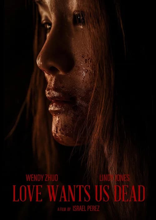 Love Wants Us Dead official trailer poster