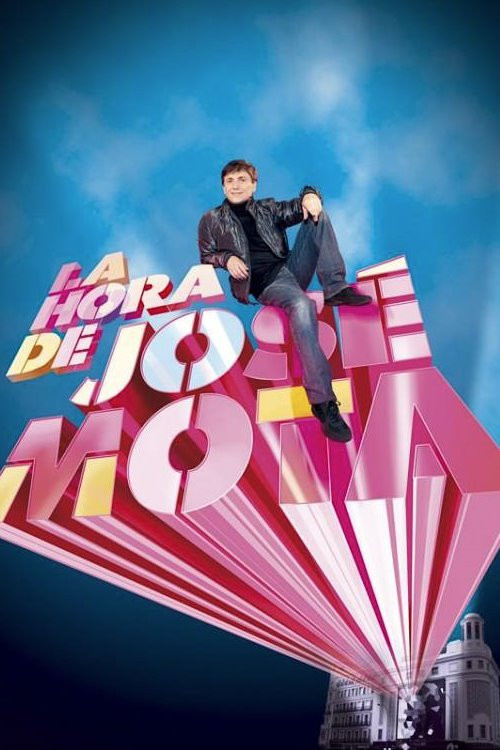 La Hora de José Mota official trailer poster
