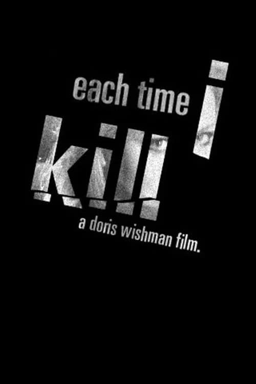 Each Time I Kill official trailer poster