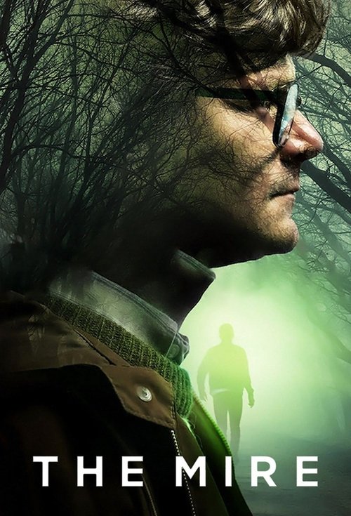 The Mire official trailer poster