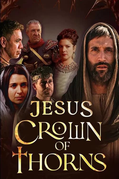 Jesus Crown of Thorns official trailer poster