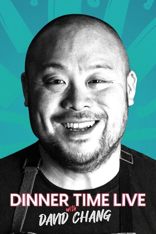 Dinner Time Live with David Chang official trailer poster