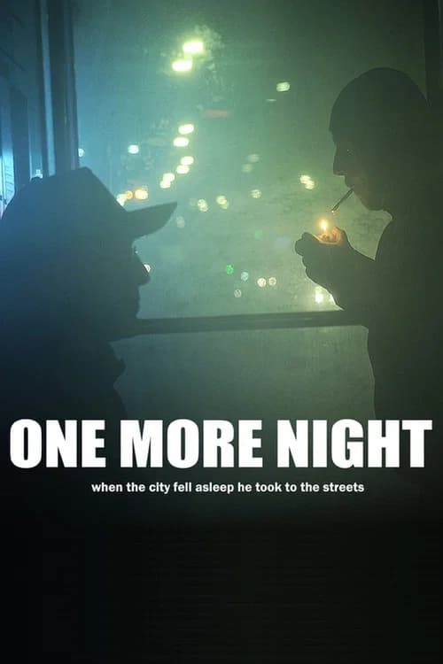 One More Night official trailer poster