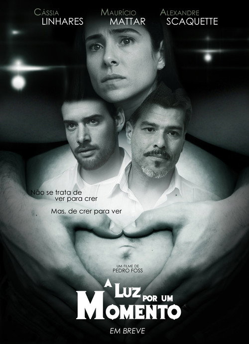 A Luz por um Momento official trailer poster