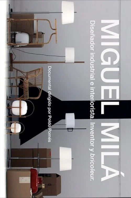 Miguel Milá. Diseñador industrial e interiorista, inventor y bricoleur. official trailer poster