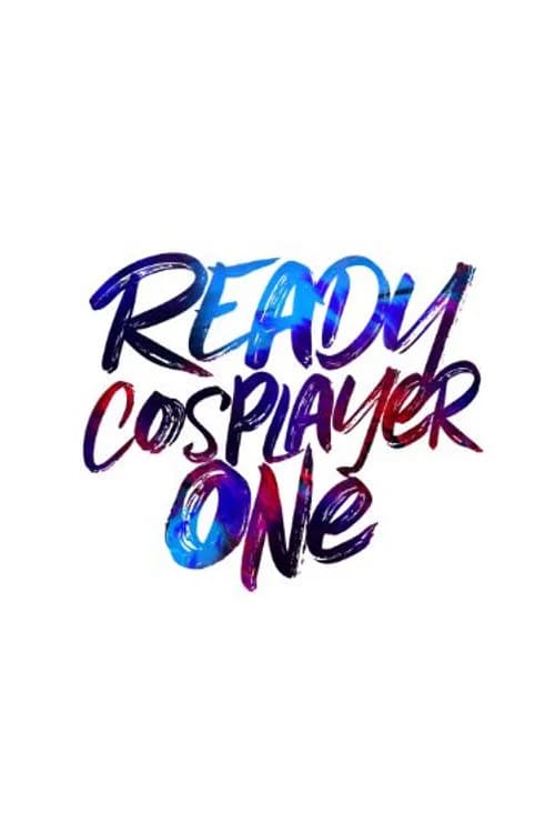 Ready Cosplayer One official trailer poster