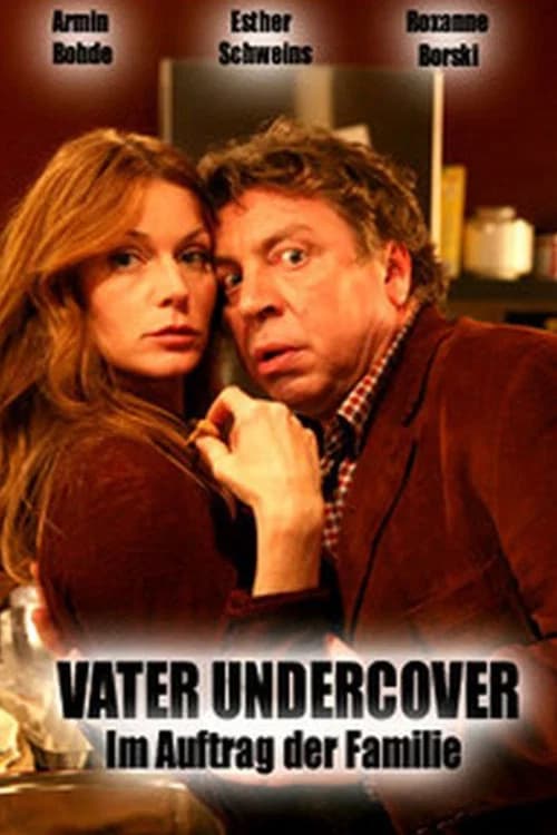 Vater Undercover - Im Auftrag der Familie official trailer poster