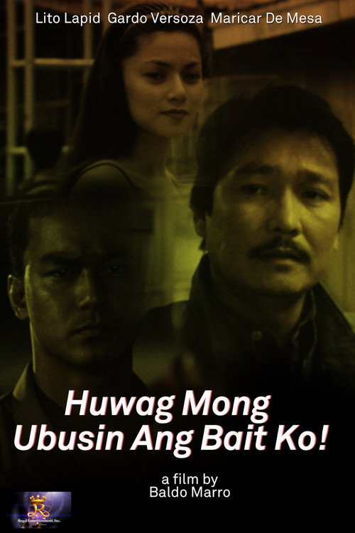 Huwag Mong Ubusin ang Bait Ko! official trailer poster