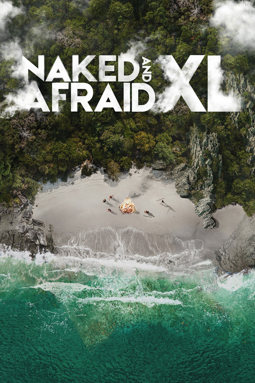 Naked and Afraid XL official trailer poster