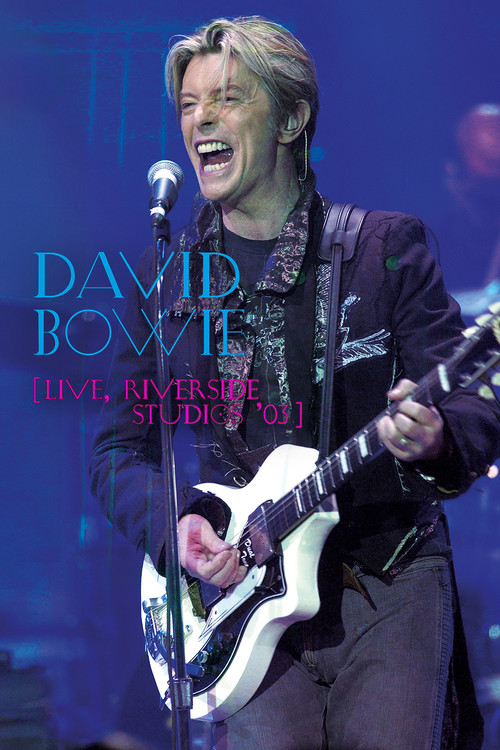 David Bowie: Live at Riverside Studios '03 official trailer poster
