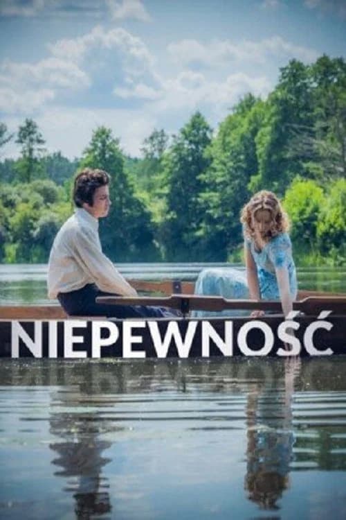 Niepewność official trailer poster