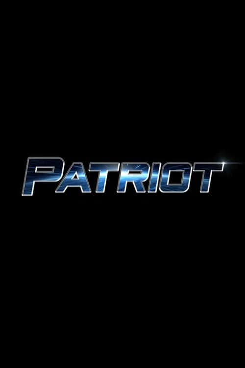 Patriot official trailer poster