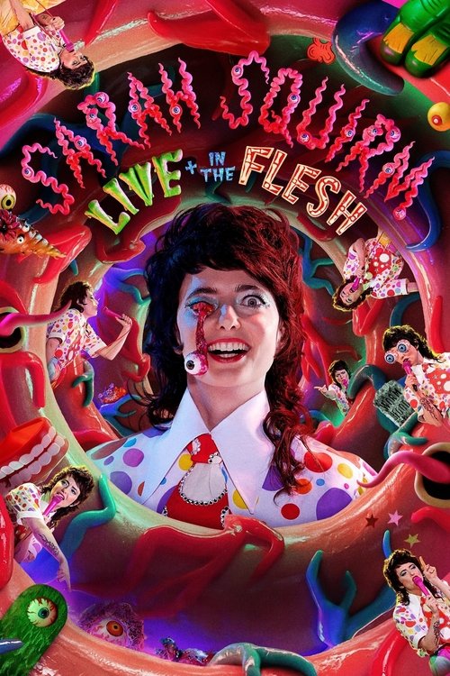 Sarah Squirm: Live + in the Flesh official trailer poster