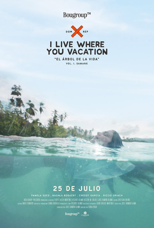 I Live Where You Vacation, El Árbol de la Vida Vol. I. Samaná official trailer poster