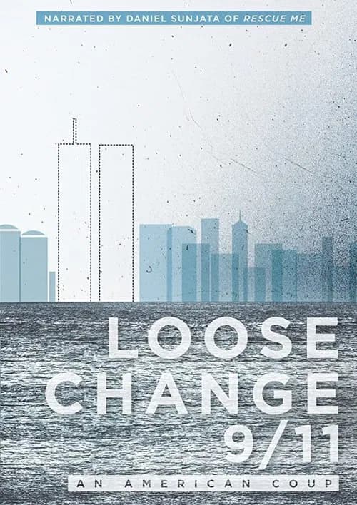 Loose Change 9/11: An American Coup official trailer poster
