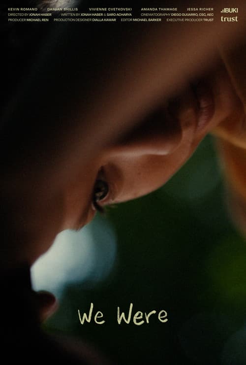 We Were official trailer poster
