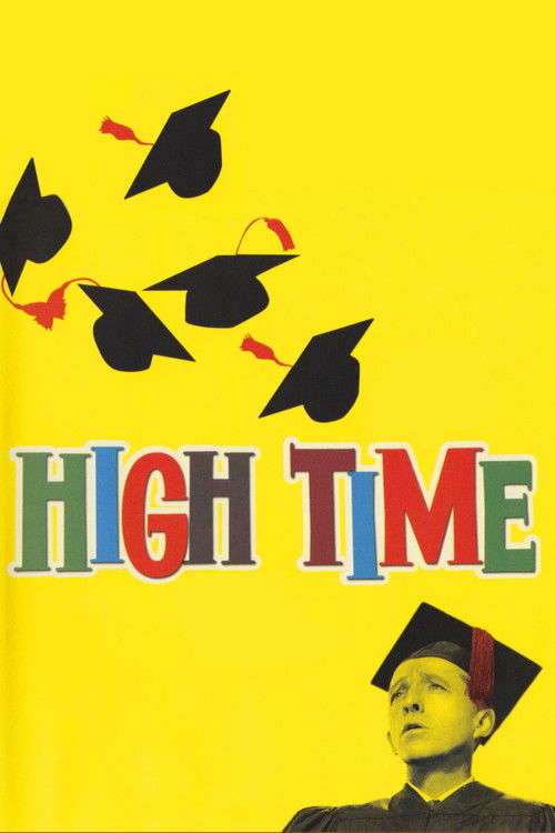 High Time official trailer poster