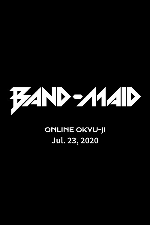 BAND-MAID - Original Online Okyu-Ji official trailer poster