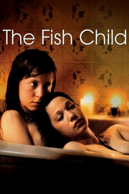 The Fish Child official trailer poster