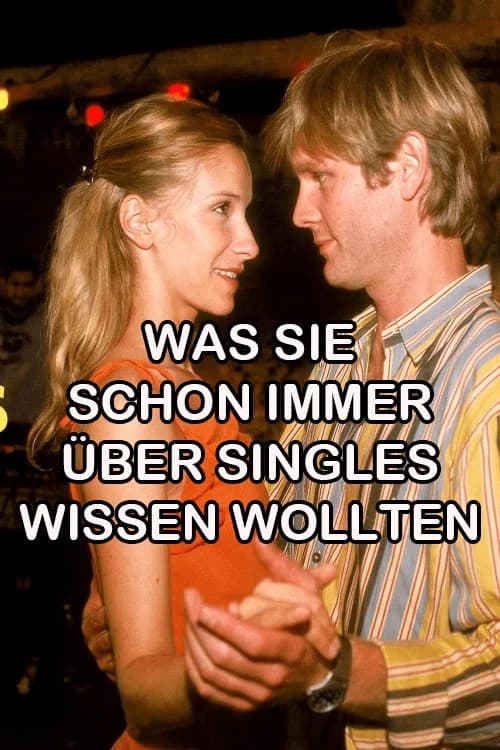Was Sie schon immer über Singles wissen wollten official trailer poster