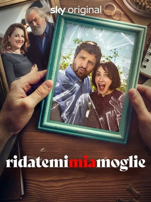 Ridatemi mia moglie official trailer poster