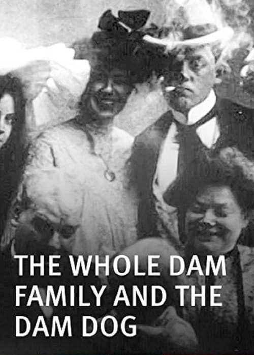The Whole Dam Family and the Dam Dog official trailer poster
