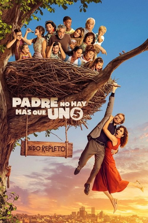 Padre no hay más que uno 5: Nido repleto official trailer poster