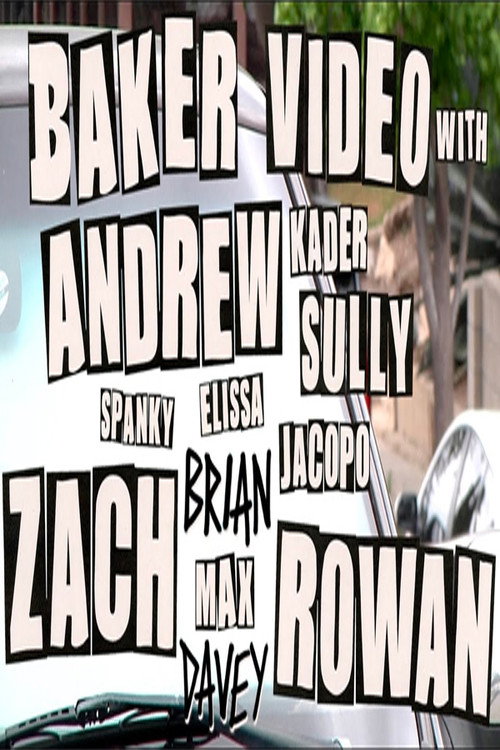 Baker Video with Andrew Zach and Rowan official trailer poster