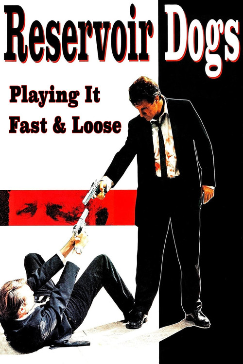 Reservoir Dogs: Playing It Fast & Loose official trailer poster