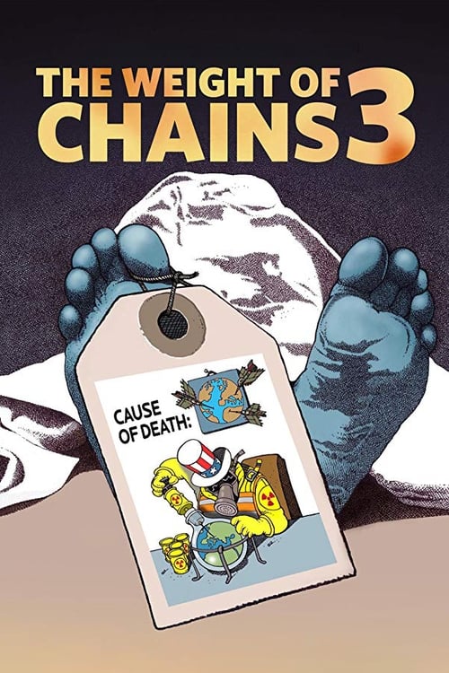 The Weight of Chains 3 official trailer poster