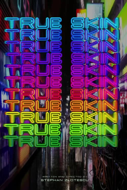True Skin official trailer poster