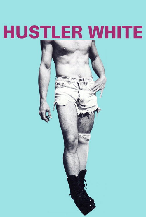 Hustler White official trailer poster