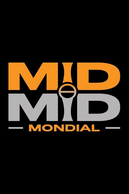 MIDMID MONDIAL official trailer poster