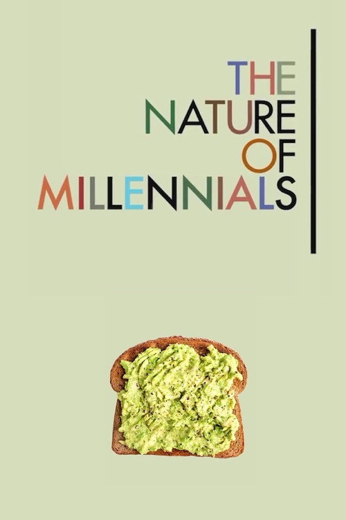 The Nature of Millennials official trailer poster