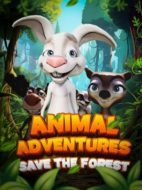 Animal Adventures: Save The Forest official trailer poster