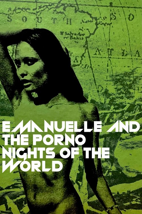 Emanuelle and the Porno Nights of the World N. 2 official trailer poster