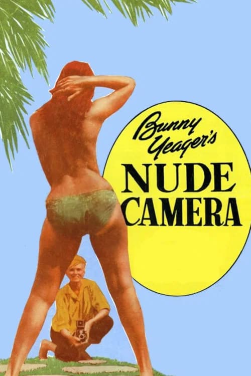 Bunny Yeager's Nude Camera official trailer poster