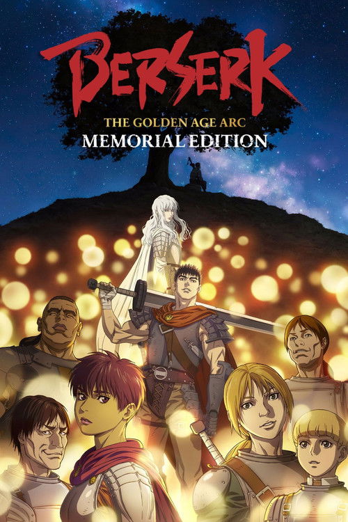 Berserk: The Golden Age Arc – Memorial Edition official trailer poster