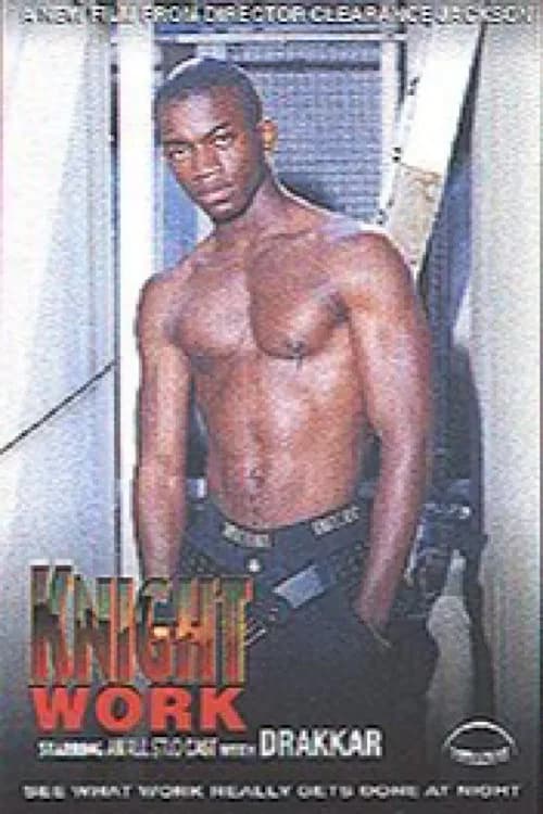 Knight Work official trailer poster