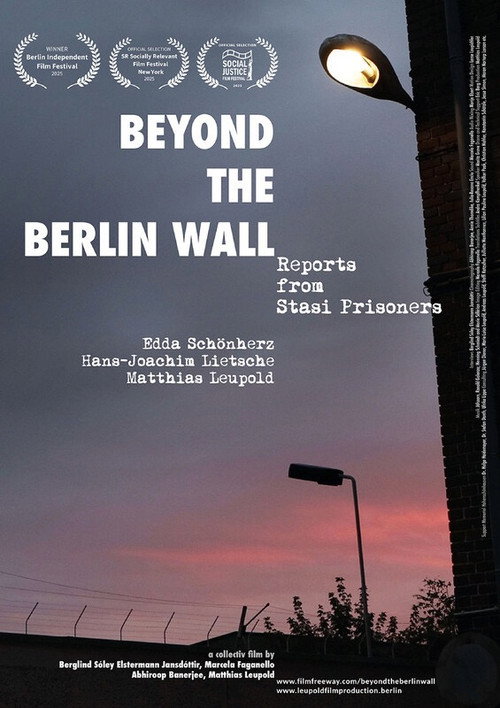 Beyond the Berlin Wall: Reports from Stasi Prisoners official trailer poster