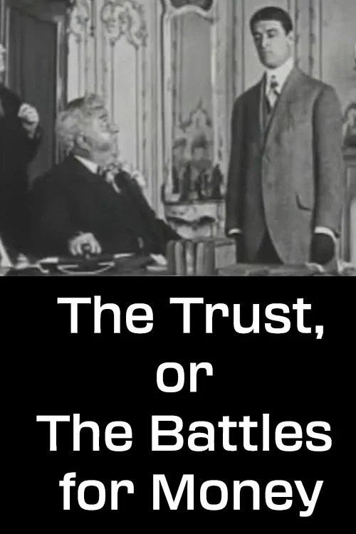 The Trust, or The Battles for Money official trailer poster