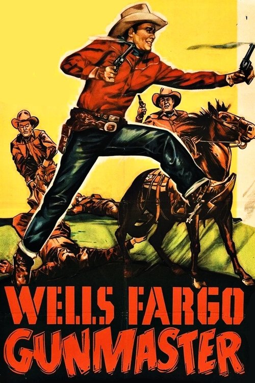 Wells Fargo Gunmaster official trailer poster