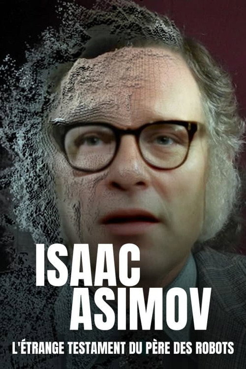 Isaac Asimov: A Message to the Future official trailer poster