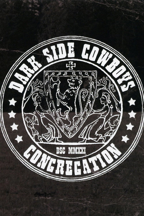 Dark Side Cowboys: Congregation official trailer poster