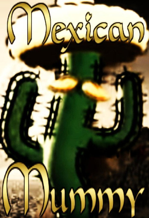 The Mexican Mummy official trailer poster